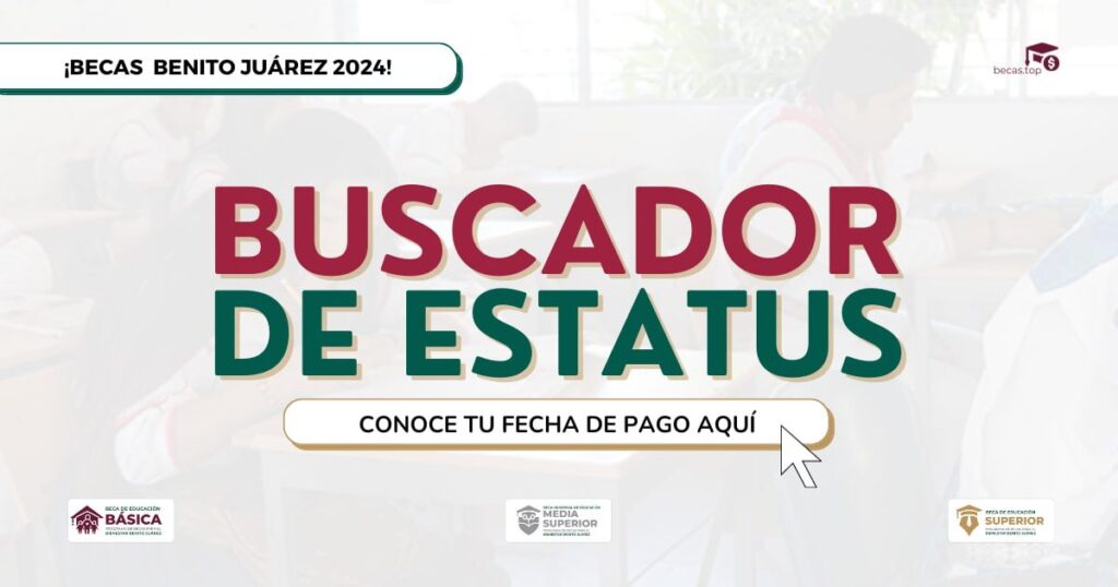 Cómo consultar el estatus de mi beca Benito Juárez 9 estatus beca